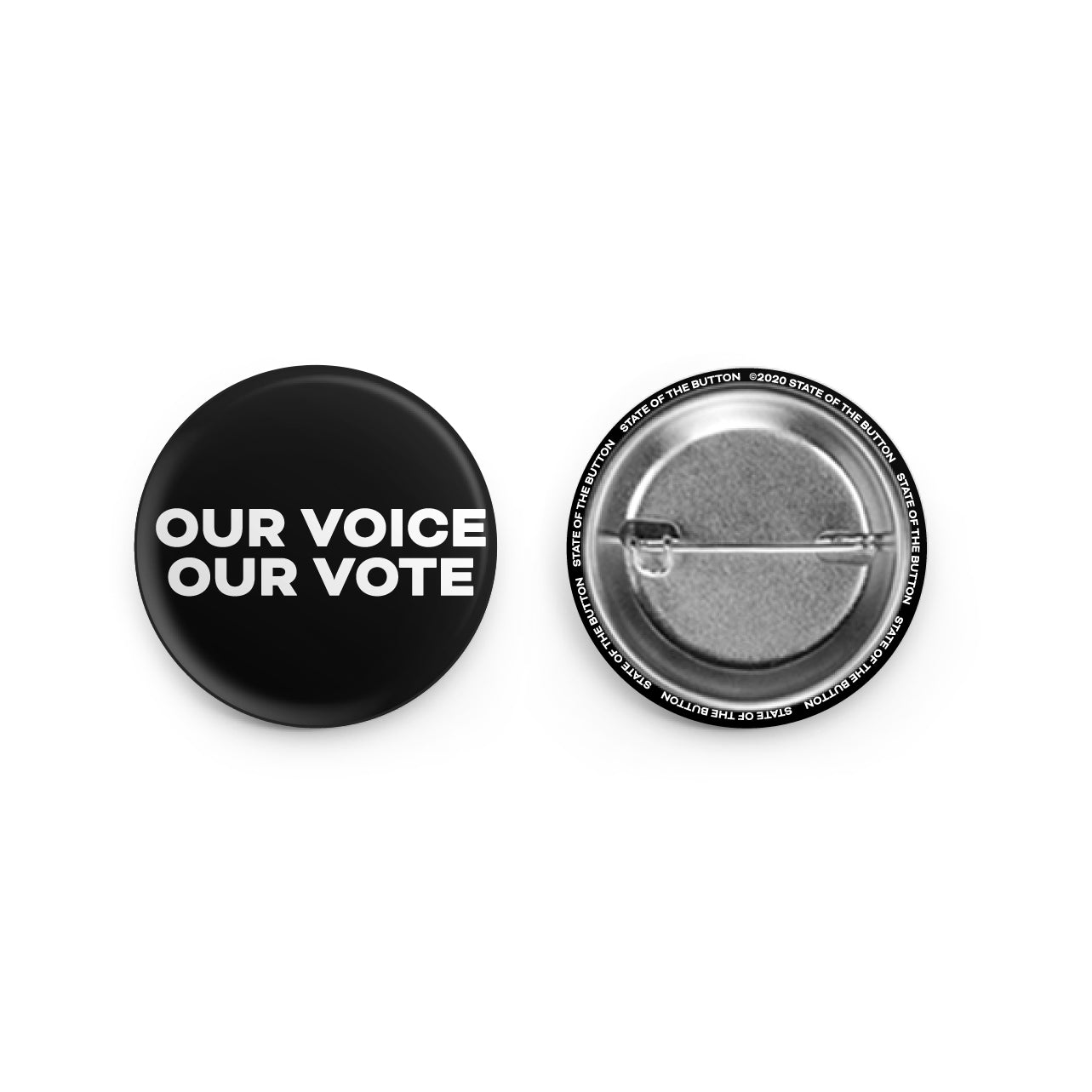 OUR VOICE OUR VOTE Buttons