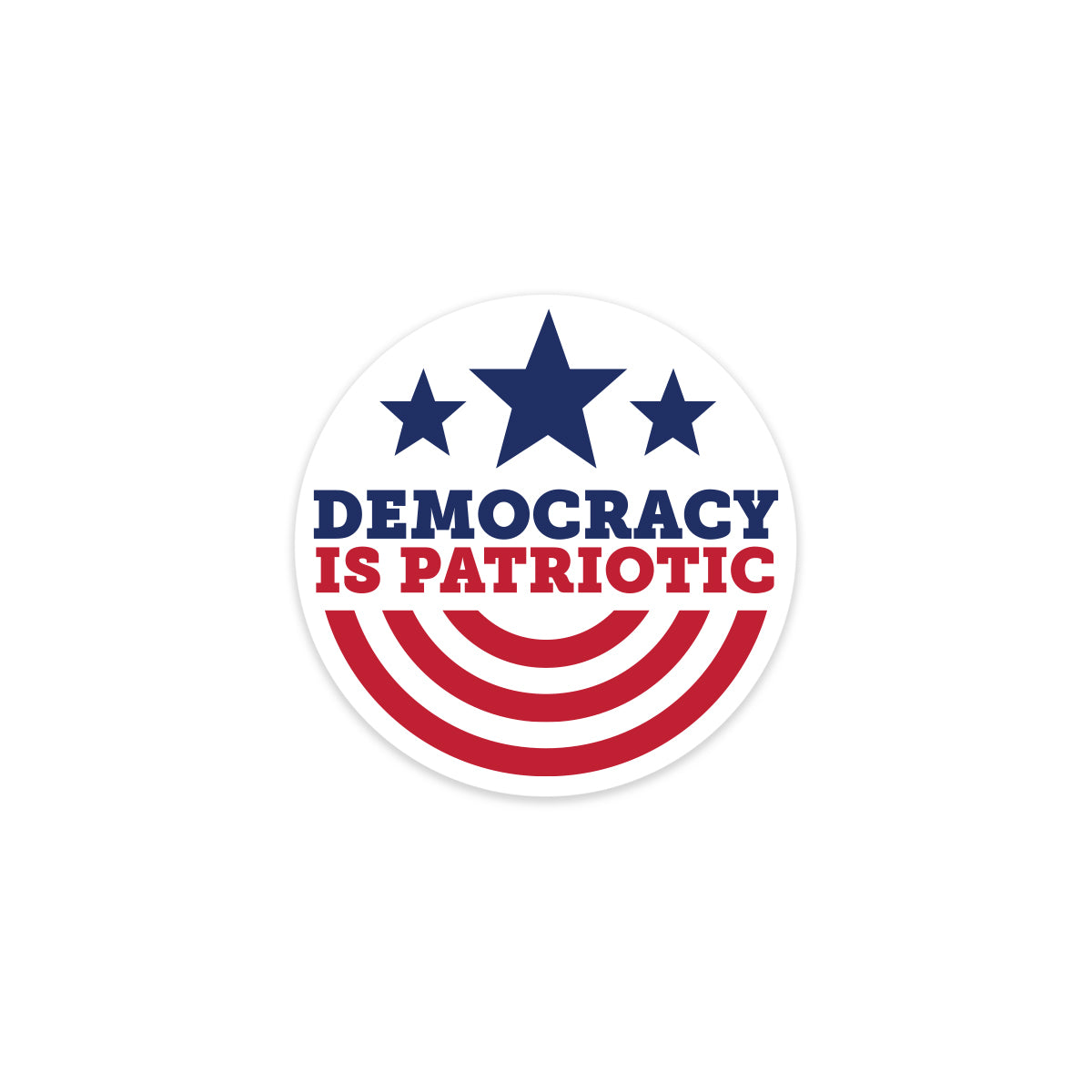 DEMOCRACY IS PATRIOTIC Stickers