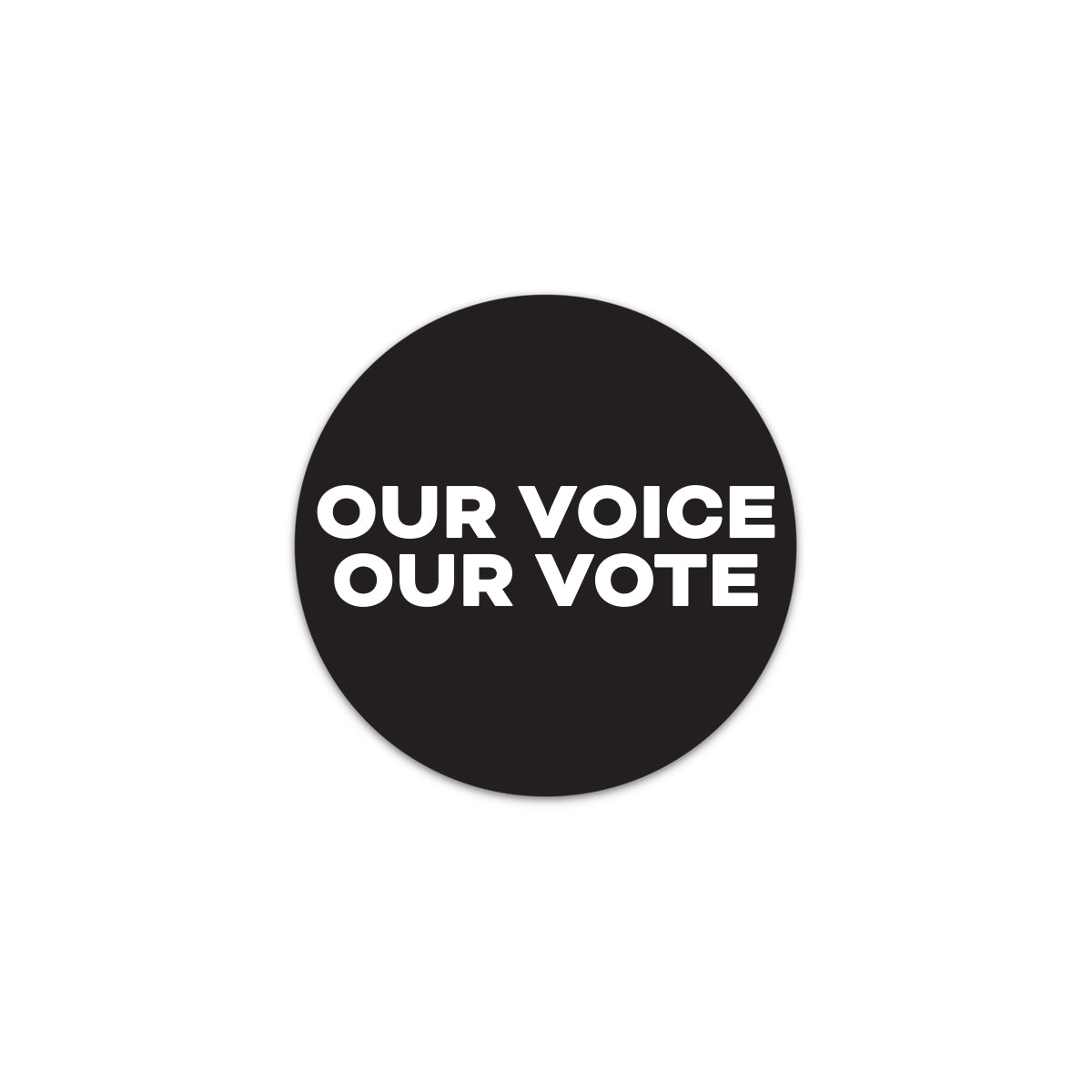 OUR VOICE OUR VOTE Stickers